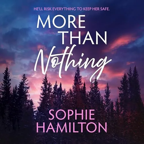 More Than Nothing By Sophie Hamilton